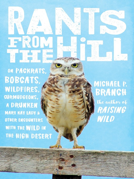 Title details for Rants from the Hill by Michael P. Branch - Available